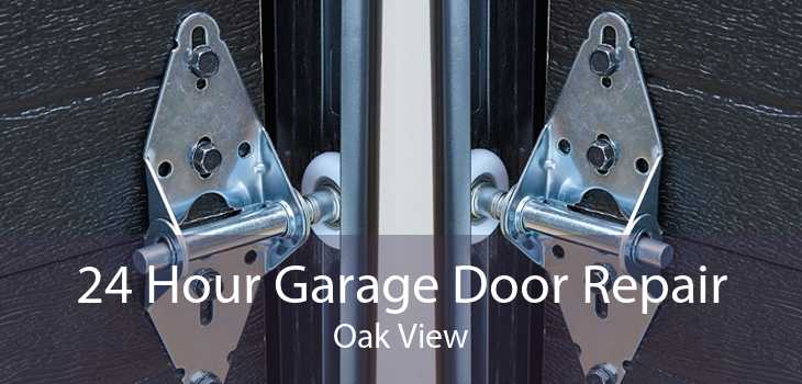 24 Hour Garage Door Repair Oak View