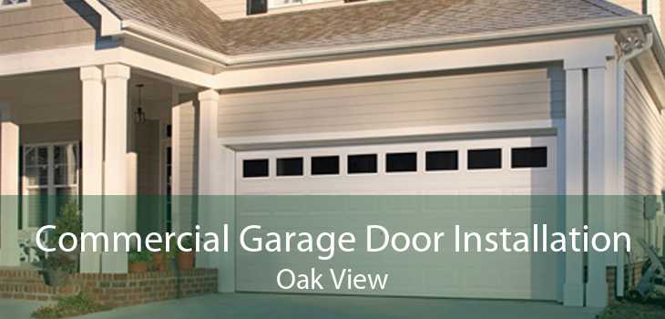 Commercial Garage Door Installation Oak View
