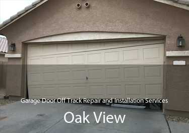 Garage Door Off Track Repair and Installation Services Oak View